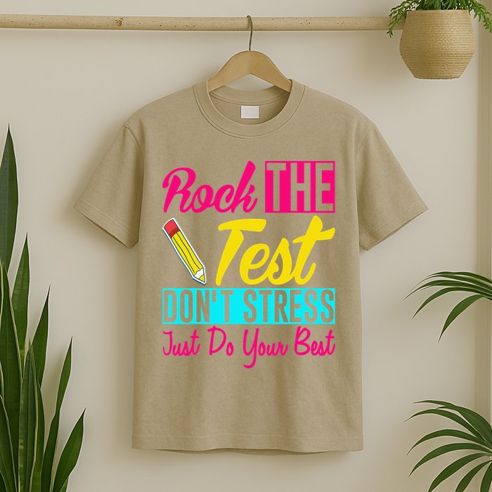 Rock The Test Dont Stress Just Do Your Best Testing Day T-Shirt