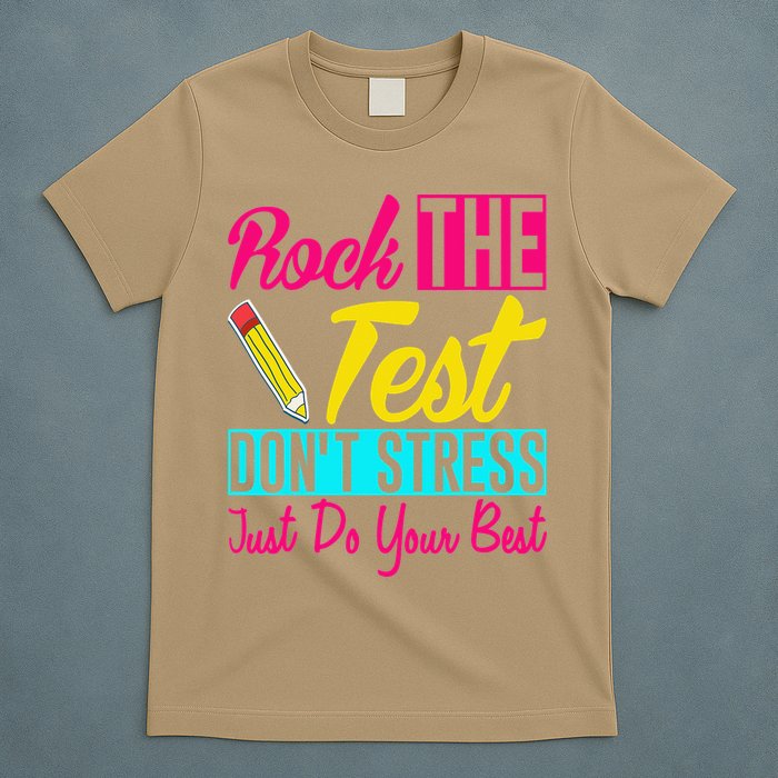 Rock The Test Dont Stress Just Do Your Best Testing Day T-Shirt