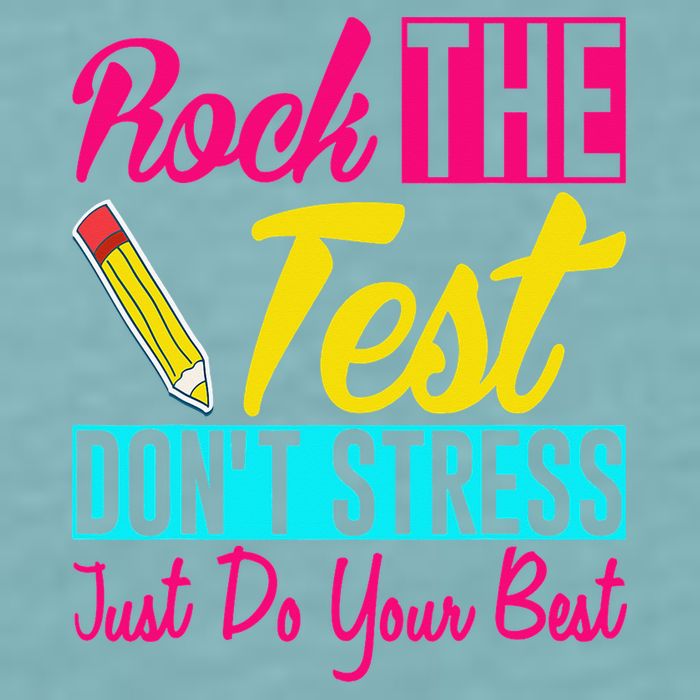 Rock The Test Dont Stress Just Do Your Best Testing Day Sueded Cloud Jersey T-Shirt