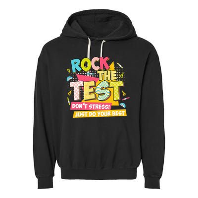 Rock The Test Day Motivational Retro Teachers Testing Day Garment-Dyed Fleece Hoodie