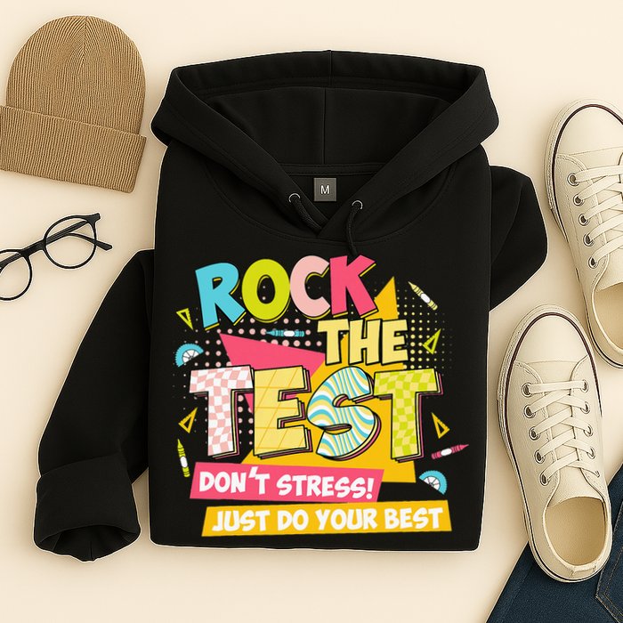 Rock The Test Day Motivational Retro Teachers Testing Day Hoodie