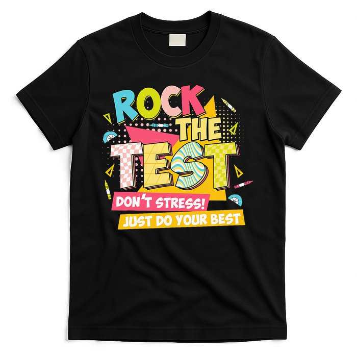 Rock The Test Day Motivational Retro Teachers Testing Day T-Shirt
