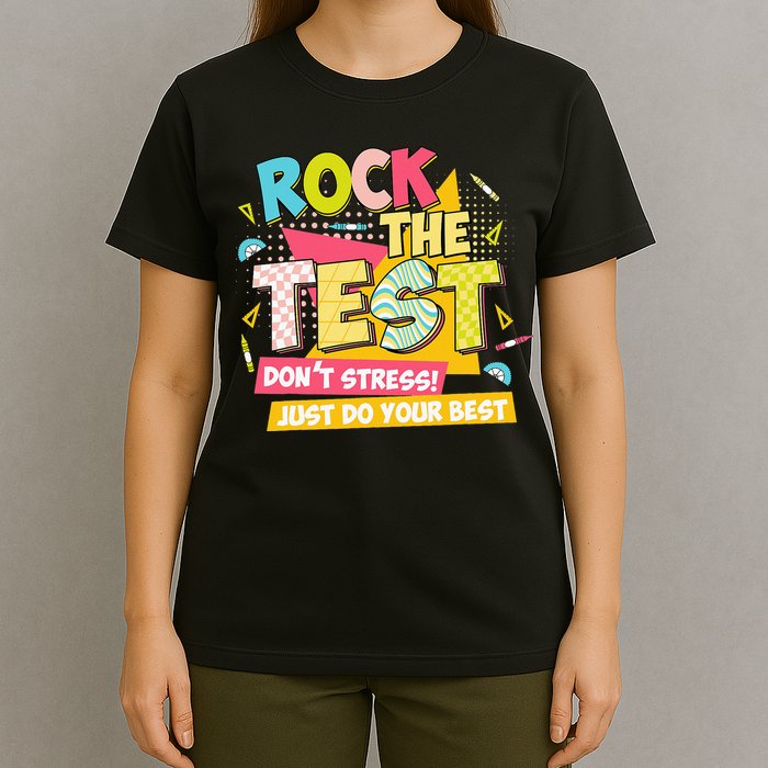 Rock The Test Day Motivational Retro Teachers Testing Day T-Shirt