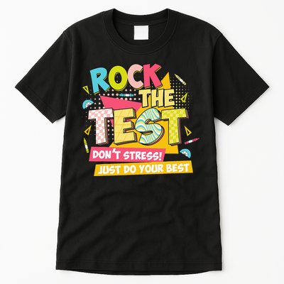 Rock The Test Day Motivational Retro Teachers Testing Day Tall T-Shirt
