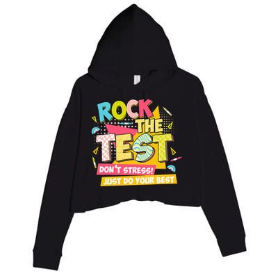 Rock The Test Day Motivational Retro Teachers Testing Day Crop Fleece Hoodie