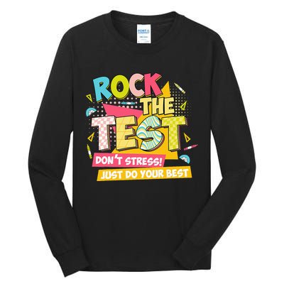 Rock The Test Day Motivational Retro Teachers Testing Day Tall Long Sleeve T-Shirt