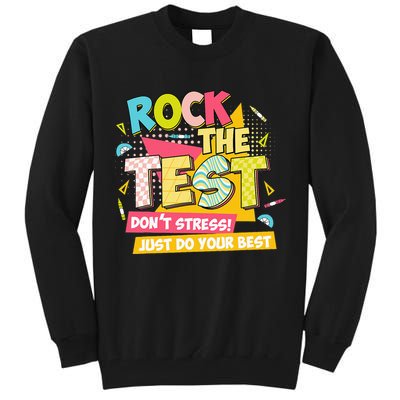 Rock The Test Day Motivational Retro Teachers Testing Day Tall Sweatshirt