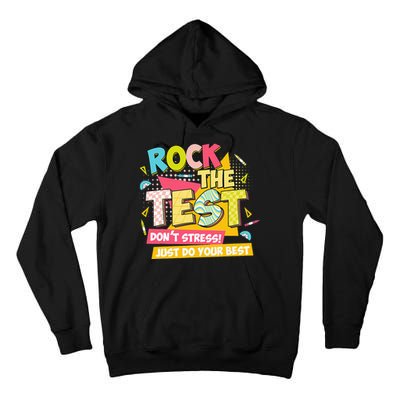 Rock The Test Day Motivational Retro Teachers Testing Day Tall Hoodie