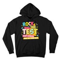 Rock The Test Day Motivational Retro Teachers Testing Day Tall Hoodie