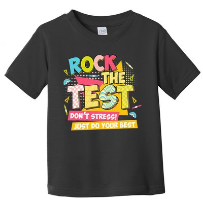 Rock The Test Day Motivational Retro Teachers Testing Day Toddler T-Shirt