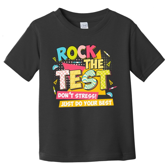 Rock The Test Day Motivational Retro Teachers Testing Day Toddler T-Shirt