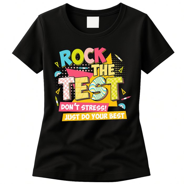 Rock The Test Day Motivational Retro Teachers Testing Day Womens T-Shirt