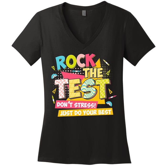 Rock The Test Day Motivational Retro Teachers Testing Day Women's V-Neck T-Shirt