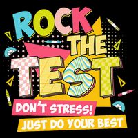 Rock The Test Day Motivational Retro Teachers Testing Day Kids T-Shirt