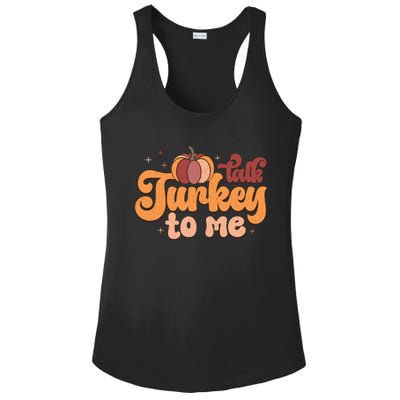 Retro Talk Turkey To Me Funny Thanksgiving And Season Gift Ladies PosiCharge Competitor Racerback Tank