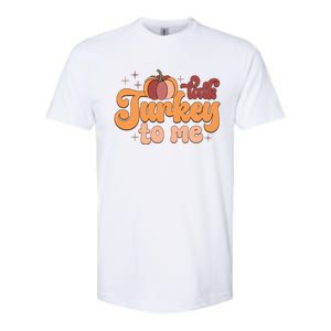 Retro Talk Turkey To Me Funny Thanksgiving And Season Gift Softstyle CVC T-Shirt