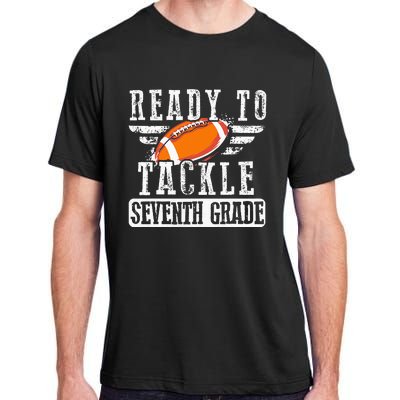 Ready To Tackle Seventh Grade Football Ball Back To School Adult ChromaSoft Performance T-Shirt