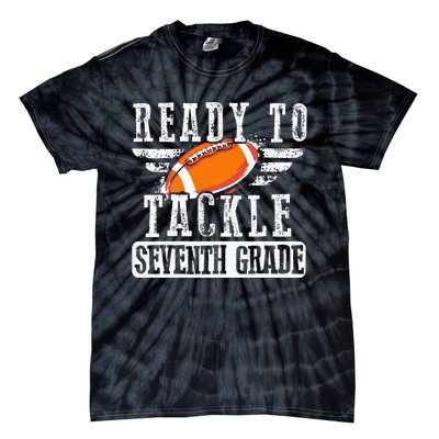 Ready To Tackle Seventh Grade Football Ball Back To School Tie-Dye T-Shirt