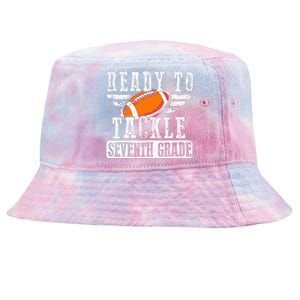 Ready To Tackle Seventh Grade Football Ball Back To School Tie-Dyed Bucket Hat