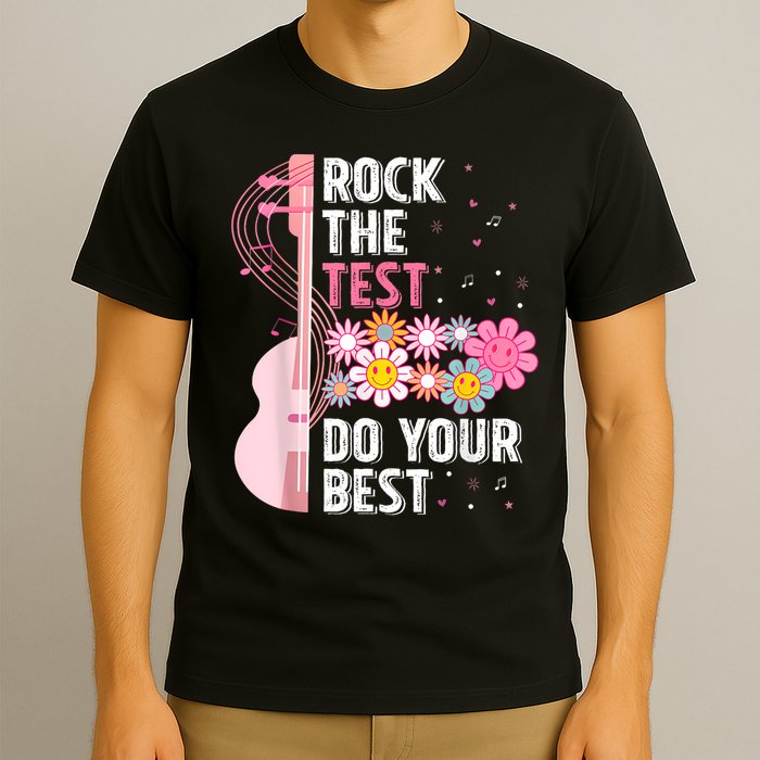 Rock The Test Do Your Best T-Shirt