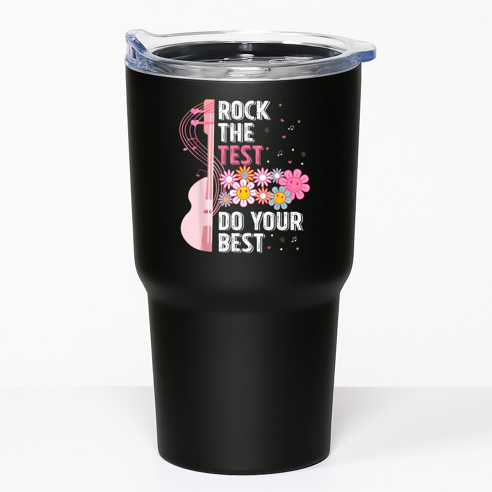 Rock The Test Do Your Best Tumbler