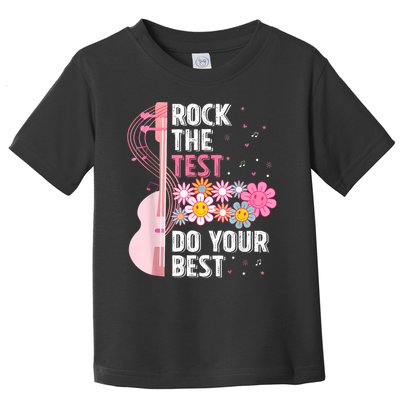 Rock The Test Do Your Best Toddler T-Shirt