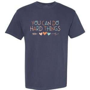 Rock The Test Day Teacher You Can Do Hard Things Garment-Dyed Heavyweight T-Shirt