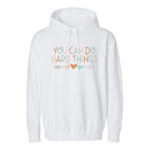 Rock The Test Day Teacher You Can Do Hard Things Garment-Dyed Fleece Hoodie