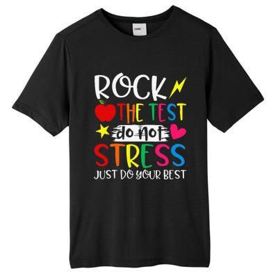 Rock The Test Do Not Stress Test Day Testing Motivational Tall Fusion ChromaSoft Performance T-Shirt