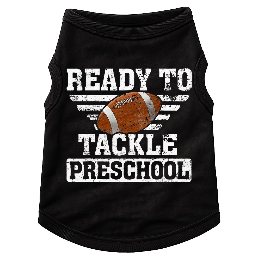 Ready To Tackle Preschool Football First Day Of School Doggie Tank