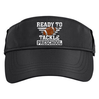Ready To Tackle Preschool Football First Day Of School Adult Drive Performance Visor