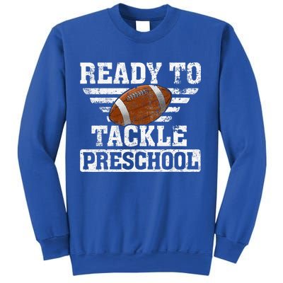 Ready To Tackle Preschool Football First Day Of School Sweatshirt