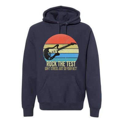 Rock The Test Dont Stress Test Day Funny Testing Day Teacher Premium Hoodie