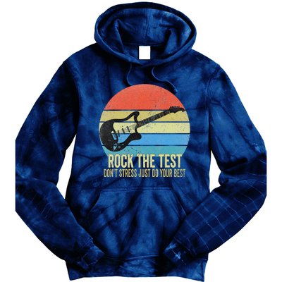 Rock The Test Dont Stress Test Day Funny Testing Day Teacher Tie Dye Hoodie