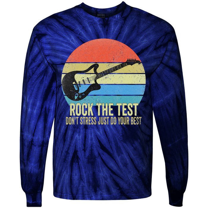 Rock The Test Dont Stress Test Day Funny Testing Day Teacher Tie-Dye Long Sleeve Shirt