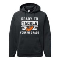 Ready To Tackle 4th Fourth Grade Football First Day School Performance Fleece Hoodie