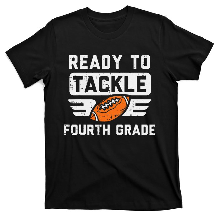 Ready To Tackle 4th Fourth Grade Football First Day School T-Shirt