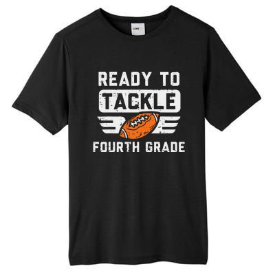 Ready To Tackle 4th Fourth Grade Football First Day School Tall Fusion ChromaSoft Performance T-Shirt