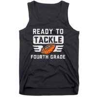 Ready To Tackle 4th Fourth Grade Football First Day School Tank Top