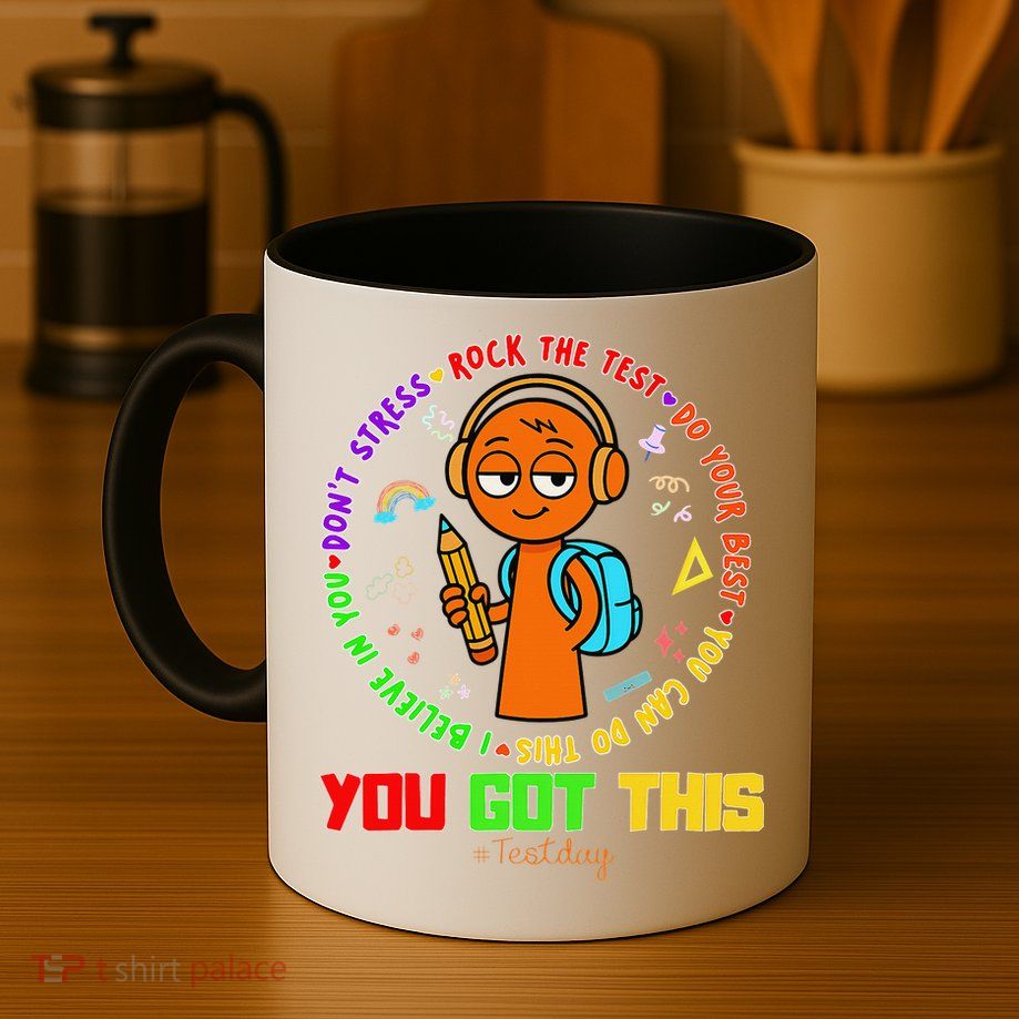 Rock The Test Test Day Teacher You Got This For Mug