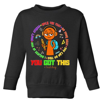Rock The Test Test Day Teacher You Got This For Toddler Sweatshirt