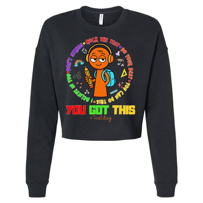 Rock The Test Test Day Teacher You Got This For Cropped Pullover Crew