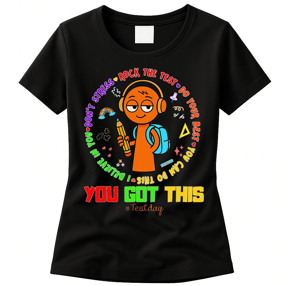 Rock The Test Test Day Teacher You Got This For Womens T-Shirt