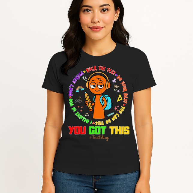 Rock The Test Test Day Teacher You Got This For Womens T-Shirt
