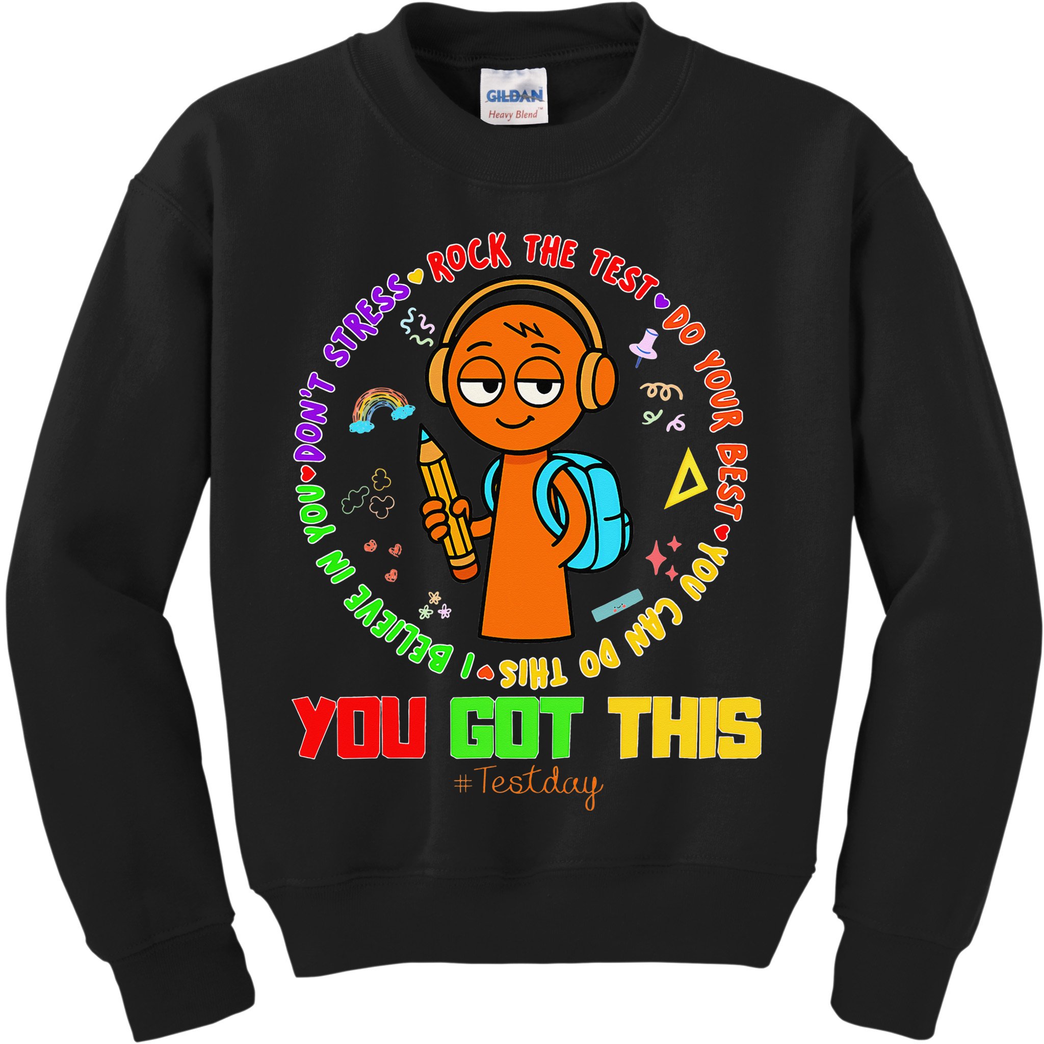 Rock The Test Test Day Teacher You Got This For Kids Sweatshirt