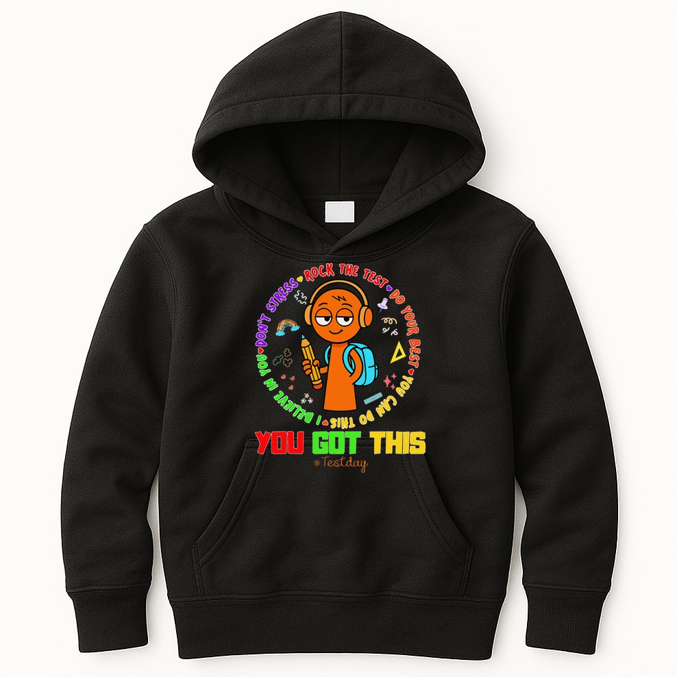 Rock The Test Test Day Teacher You Got This For Kids Hoodie