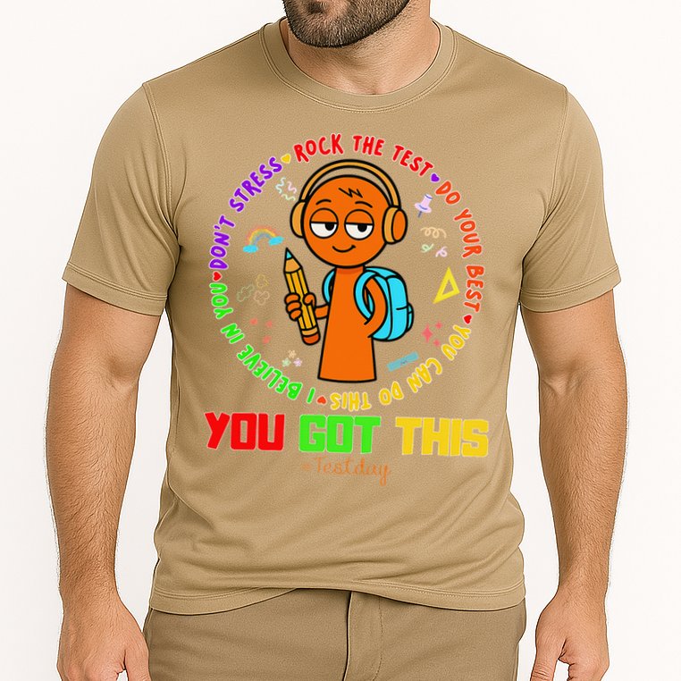 Rock The Test Test Day Teacher You Got This For Performance Shirt