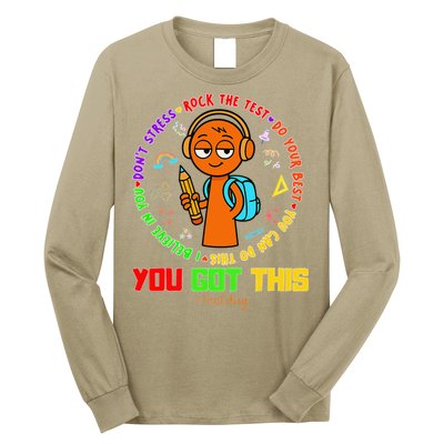 Rock The Test Test Day Teacher You Got This For Long Sleeve Shirt