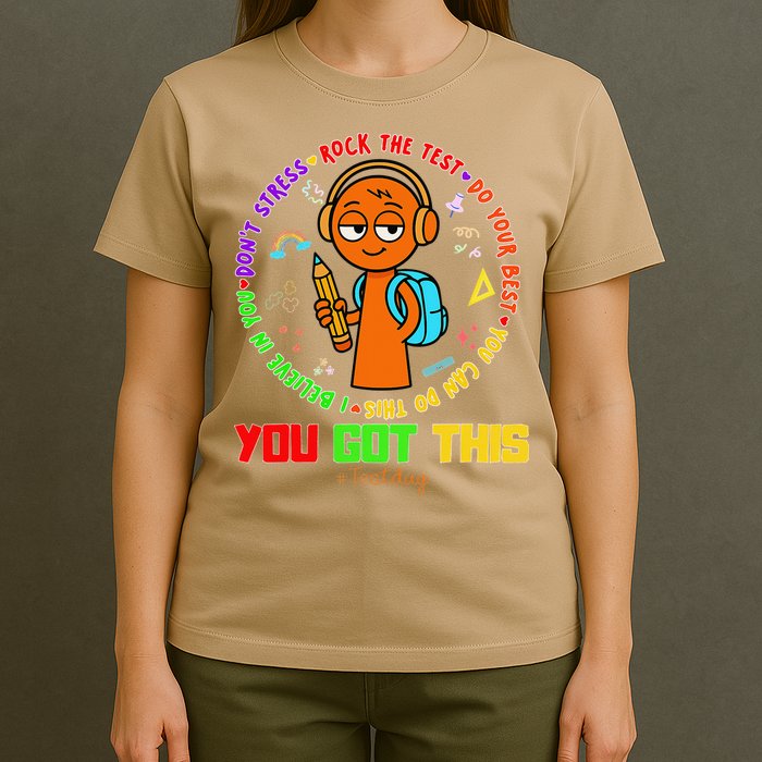 Rock The Test Test Day Teacher You Got This For T-Shirt