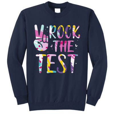 Rock The Test Testing Day Retro Motivational Teacher Student Tall Sweatshirt